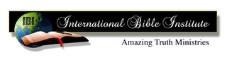 IBI INTERNATIONAL BIBLE INSTITUTE AMAZING TRUTH MINISTRIES logo