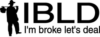 IBLD I'M BROKE LETS DEAL logo