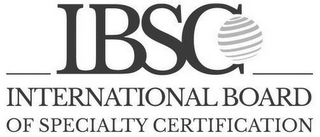 IBSC INTERNATIONAL BOARD OF SPECIALTY CERTIFICATION logo