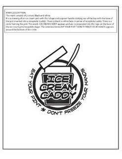ICE CREAM CADDY. EAT YOUR PINT * DON'T FREEZE YOUR HANDS logo