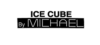 ICE CUBE BY MICHAEL logo