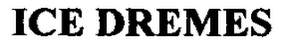 ICE DREMES logo