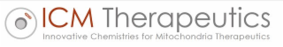 ICM THERAPEUTICS INNOVATIVE CHEMISTRIES FOR MITOCHONDRIA THERAPEUTICS logo