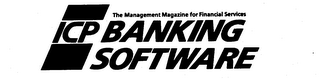 ICP BANKING SOFTWARE THE MANAGEMENT MAGAZINE FOR FINANCIAL SERVICES logo