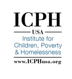 ICPH USA INSTITUTE FOR CHILDREN, POVERTY & HOMELESSNESS WWW.ICPHUSA.ORG logo