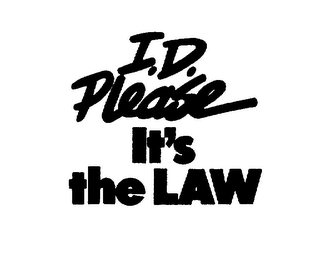 I.D. PLEASE IT'S THE LAW logo