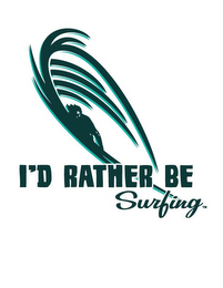 I'D RATHER BE SURFING logo