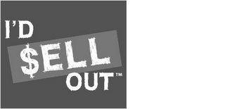 I'D SELL OUT logo