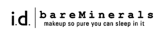 I.D.BAREMINERALS MAKEUP SO PURE YOU CAN SLEEP IN IT logo