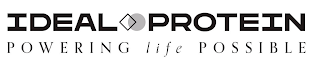 IDEAL PROTEIN POWERING LIFE POSSIBLE logo