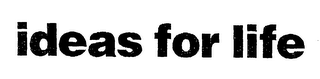 IDEAS FOR LIFE logo