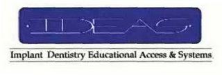 IDEAS IMPLANT DENTISTRY EDUCATIONAL ACCESS & SYSTEMS logo