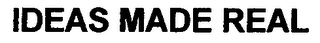 IDEAS MADE REAL logo