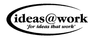 IDEAS @ WORK FOR IDEAS THAT WORK logo