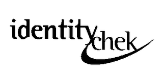 IDENTITY CHEK