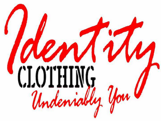 IDENTITY CLOTHING UNDENIABLY YOU logo
