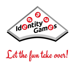IDENTITY GAMES LET THE FUN TAKE OVER! logo