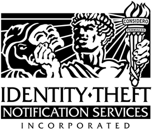 IDENTITY THEFT NOTIFICATION SERVICES INCORPORATED CONSIDERO PERMISCEO logo