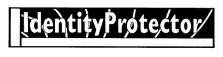 IDENTITYPROTECTOR