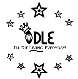 IDLE I'LL DIE LIVING, EVERYDAY! logo