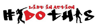 #IDOTHIS LIFE IN ACTION logo