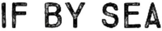 IF BY SEA logo
