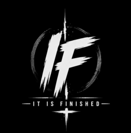 IF IT IS FINISHED logo