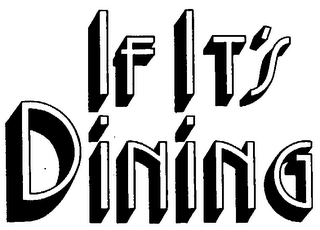 IF IT'S DINING logo