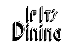 IF IT'S DINING logo