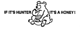 IF IT'S HUNTER IT'S A HONEY! logo