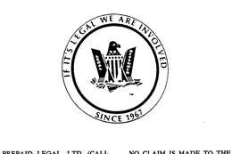 IF IT'S LEGAL WE ARE INVOLVED LEGAL DEFENDER SINCE 1967 logo
