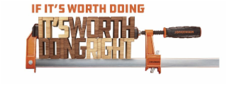 IF IT’S WORTH DOING, IT’S WORTH DOING RIGHT JORGENSEN