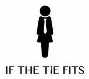 IF THE TIE FITS logo