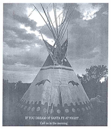 IF YOU DREAM OF SANTA FE AT NIGHT ... CALL US IN THE MORNING. logo