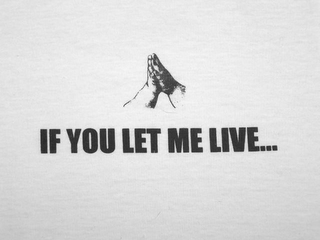 IF YOU LET ME LIVE... logo