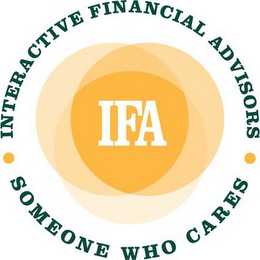 IFA · INTERACTIVE FINANCIAL ADVISORS · SOMEONE WHO CARES logo