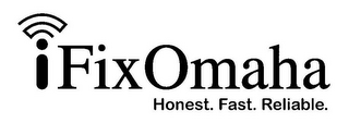 IFIXOMAHA HONEST. FAST. RELIABLE. logo