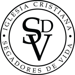 · IGLESIA CRISTIANA · SEGADORES DE VIDA SDV logo