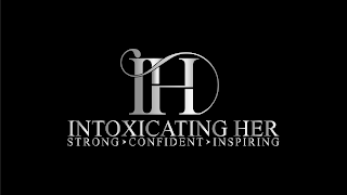 IH INTOXICATING HER STRONG CONFIDENT INSPIRING logo