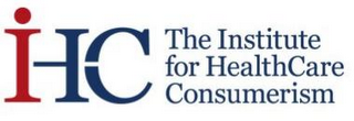 IHC THE INSTITUTE FOR HEALTHCARE CONSUMERISM logo