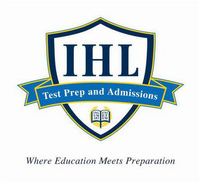IHL TEST PREP AND ADMISSIONS WHERE EDUCATION MEETS PREPARATION ING UM ART ENI ET EM logo
