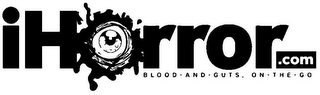 IHORROR.COM BLOOD · AND · GUTS, ON - THE - GO logo
