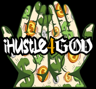IHUSTLE4GOD $ $ logo