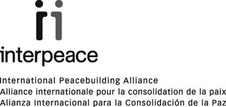 II INTERPEACE INTERNATIONAL PEACEBUILDING ALLIANCE ALLIANCE INTERNATIONALE POUR LA CONSOLIDATION DE LA PAIX ALIANZA INTERNACIONAL PARA LA CONSOLIDACIÓN DE LA PAZ logo