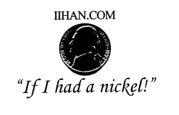 IIHAN.COM "IF I HAD A NICKEL!" logo