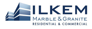 ILKEM MARBLE & GRANITE RESIDENTIAL & COMMERCIAL logo