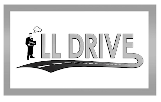 I'LL DRIVE YOU logo
