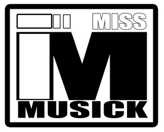 ILL MISS MUSICK logo