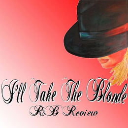 I'LL TAKE THE BLONDE R&B REVIEW logo