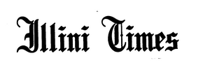 ILLINI TIMES